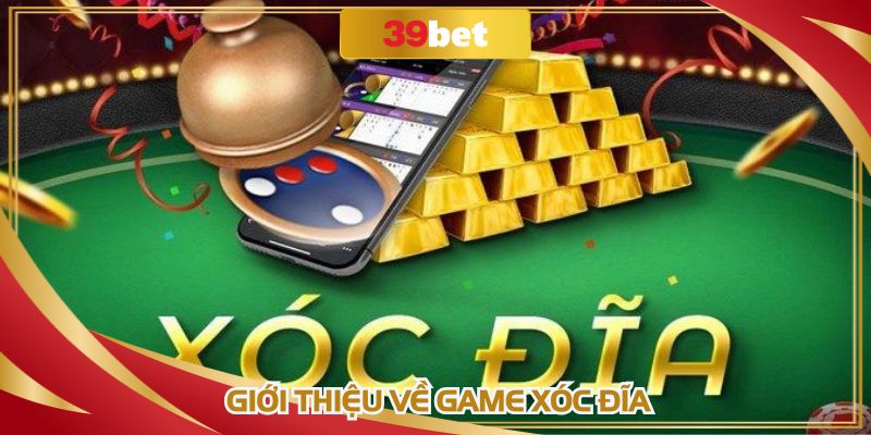 Cách chơi xóc đĩa 39BET rất cần thiết để sinh lời