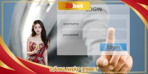 Đăng Nhập 39BET: Cách Truy Cập Dễ Dàng, Bảo Mật Tài Khoản