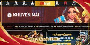 Khuyến Mãi 39BET - Quà Tặng Đỉnh Cao Trao Liền Tay